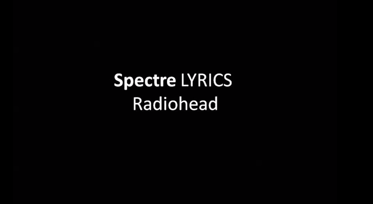 Radiohead, Spectre: ascolta il brano inciso per 007 Spectre (ma escluso dal film)