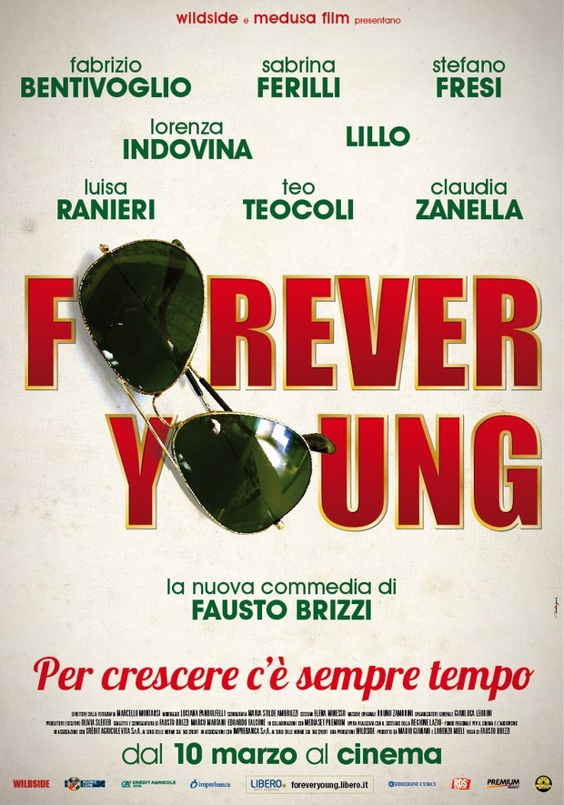 Forever Young: locandina e foto del film di Fausto Brizzi