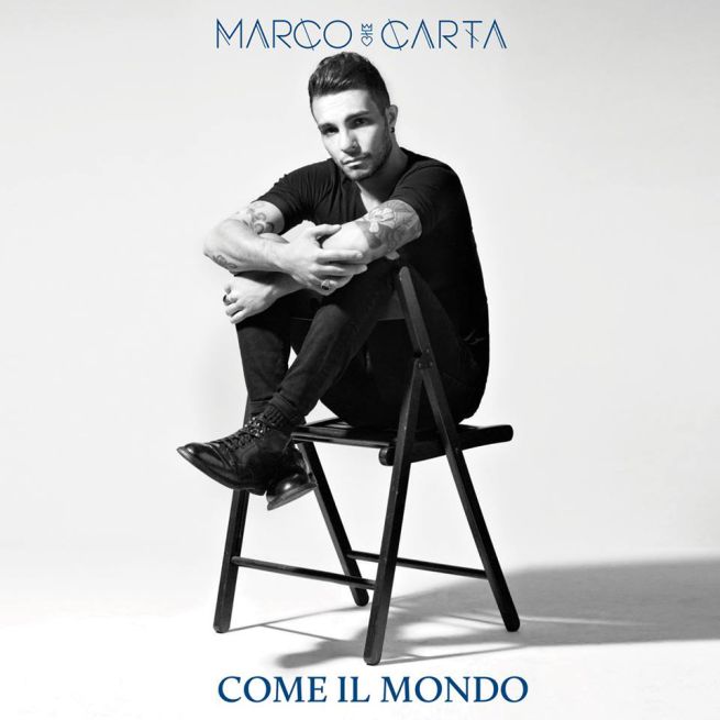 Marco Carta, Come il mondo è il nuovo album: tracklist e cover