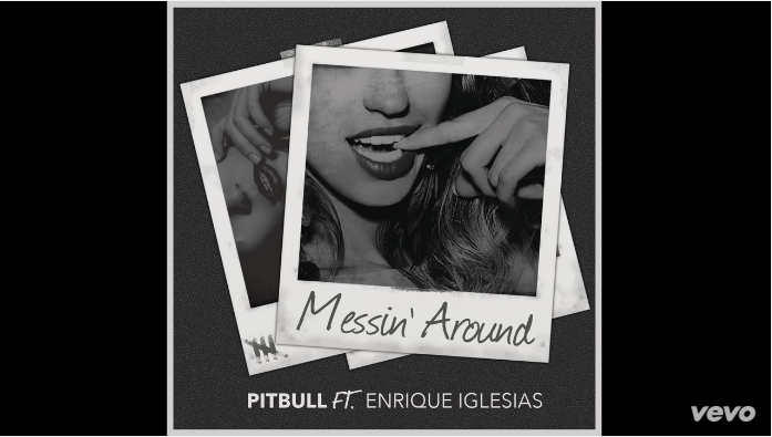 Pitbull feat. Enrique Iglesias, Messin’ Around: testo, traduzione e audio
