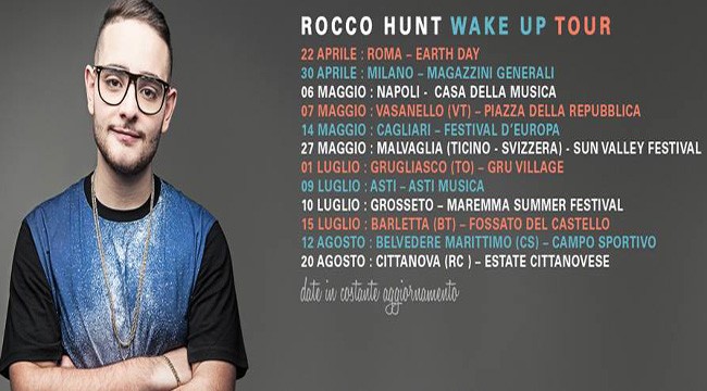 Rocco Hunt, Wake Up Tour: date aggiornate e concerti speciali a Milano e Napoli