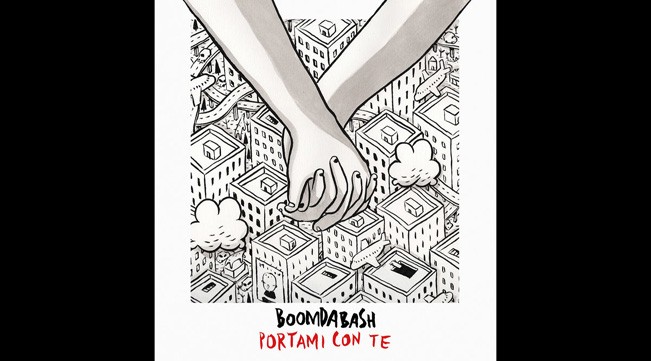 Boomdabash, Portami Con Te: testo e video ufficiale