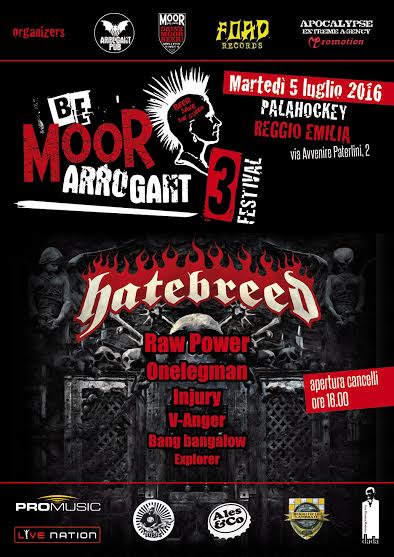 Be Moore Arrogant Fest III, con Hatebreed, Raw Power e tanti guest: gli orari delle esibizioni