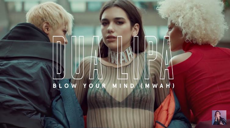 Dua Lipa, Blow Your Mind (Mwah) : testo, traduzione e audio