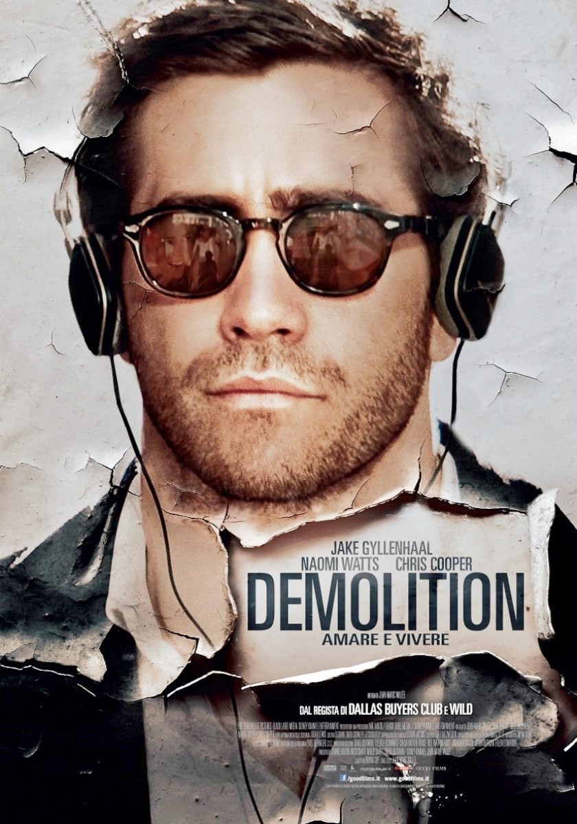 Demolition – Amare e Vivere: locandine del film con Jake Gyllenhaal