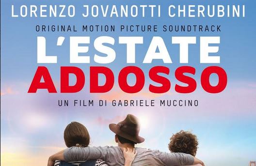 L’estate addosso, colonna sonora di Jovanotti per il film di Gabriele Muccino [soundtrack]