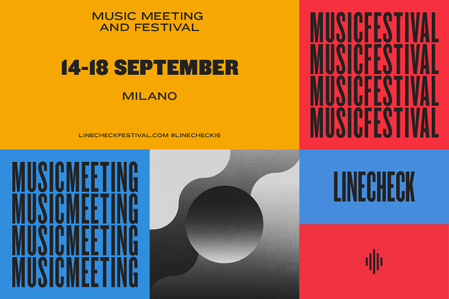 Linecheck – Music Meeting and Festival a Milano