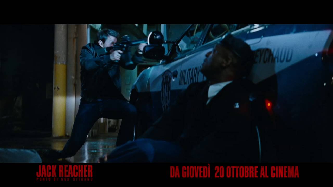 JACK REACHER – PUNTO DI NON RITORNO: spot italiano “Ha inizio la caccia”