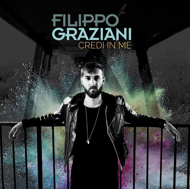 Filippo Graziani, Credi in me è il nuovo singolo