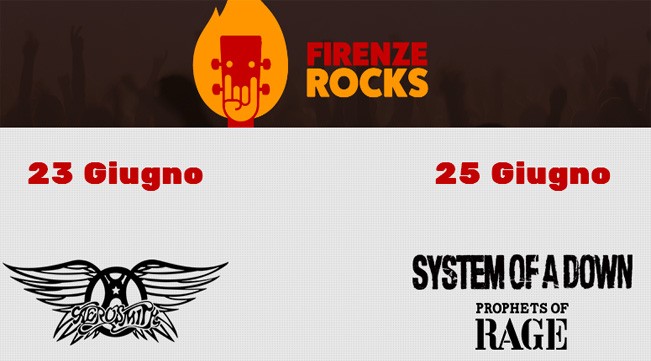 Firenze Rocks: il nuovo festival ha Aerosmith e System Of A Down come headliner