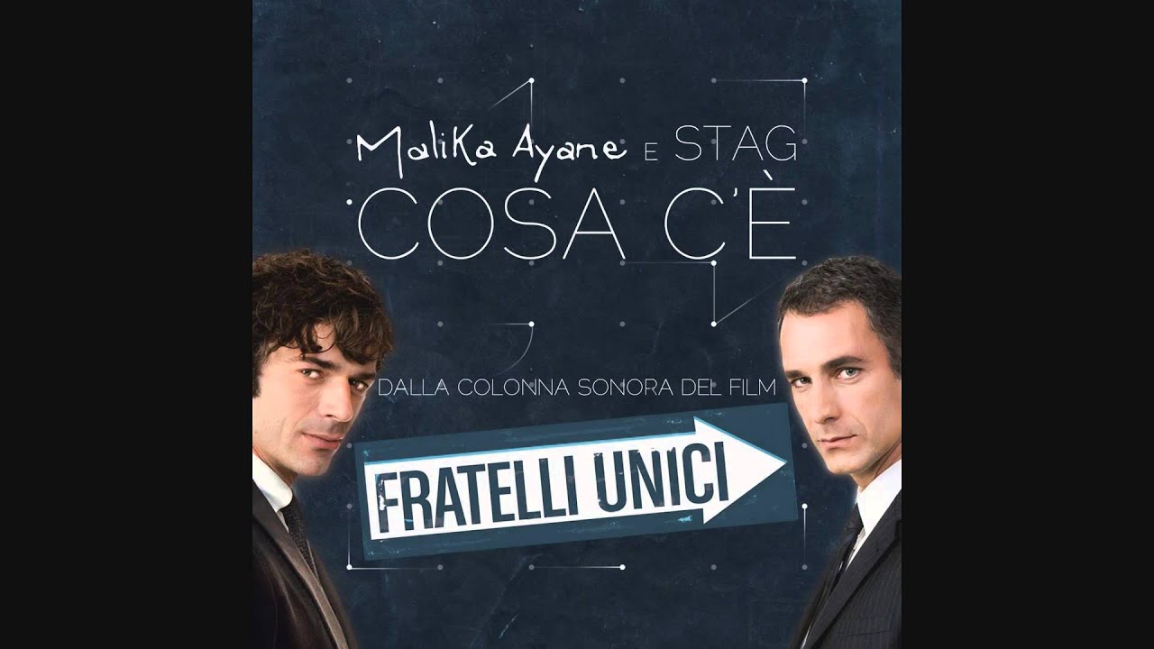 Malika Ayane e STAG – Cosa C’è (dalla colonna sonora di “Fratelli Unici”) / Audio Ufficiale