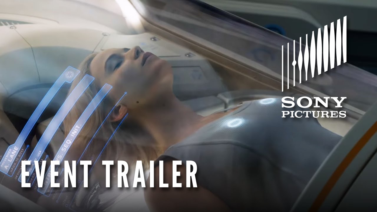 PASSENGERS – Official “Event” Trailer (In Theaters December 21)