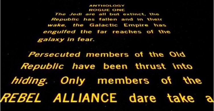 Rogue One: l’iconica intro della saga creata “fan-made” per lo spin-off
