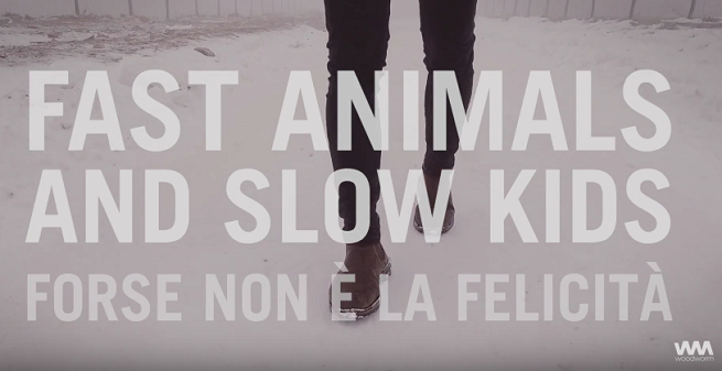 Fast Animals and Slow Kids, Forse non è la felicità: testo e video ufficiale