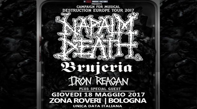 Napalm Death, Brujeria e Iron Reagan a Bologna il 18 Maggio: tutte le informazioni