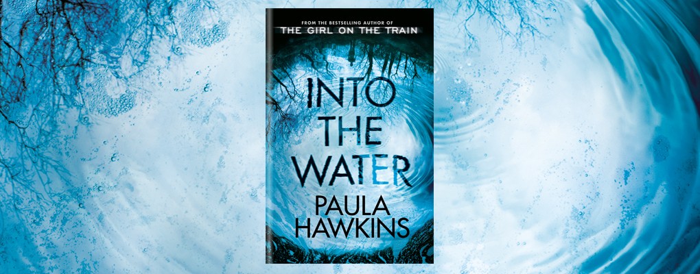Into the Water, la Dreamworks porta al cinema il nuovo romanzo di Paula Hawkins