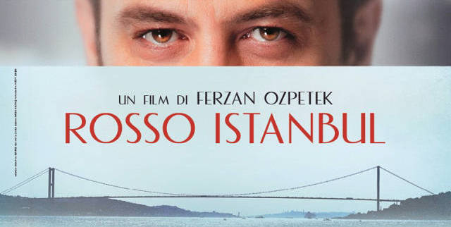 Rosso Istanbul di Ferzan Ozpetek: Recensione in Anteprima
