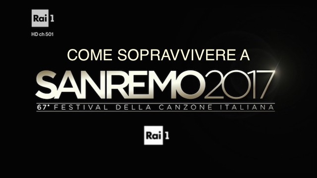 Sanremo 2017, la Guida di sopravvivenza alle serate del Festival