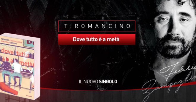 Tiromancino, Dove tutto è a metà: nuovo singolo dal 31 marzo 2017 (e titolo del romanzo di Zampaglione)