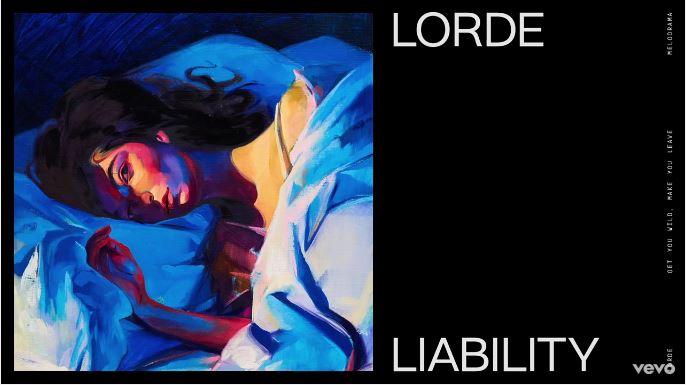 Lorde, Liability: testo, traduzione e audio