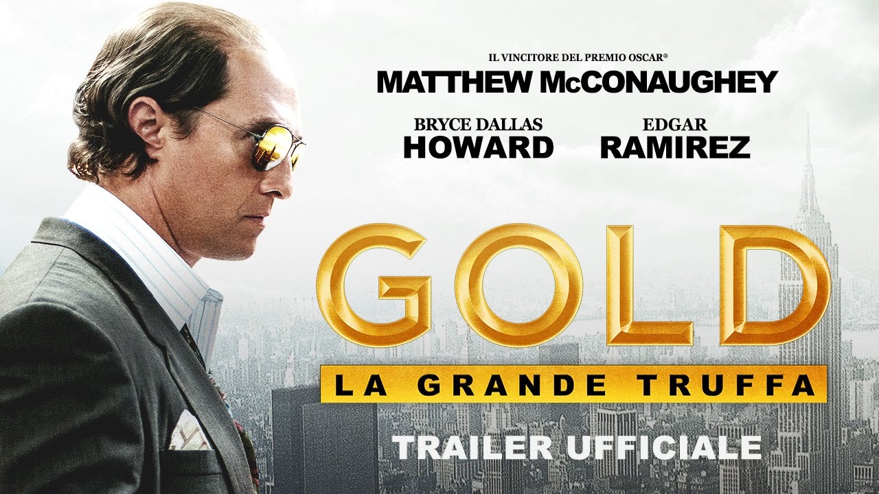 Gold – La grande truffa (Matthew McConaughey, Edgar Ramirez) – Trailer italiano ufficiale [HD]