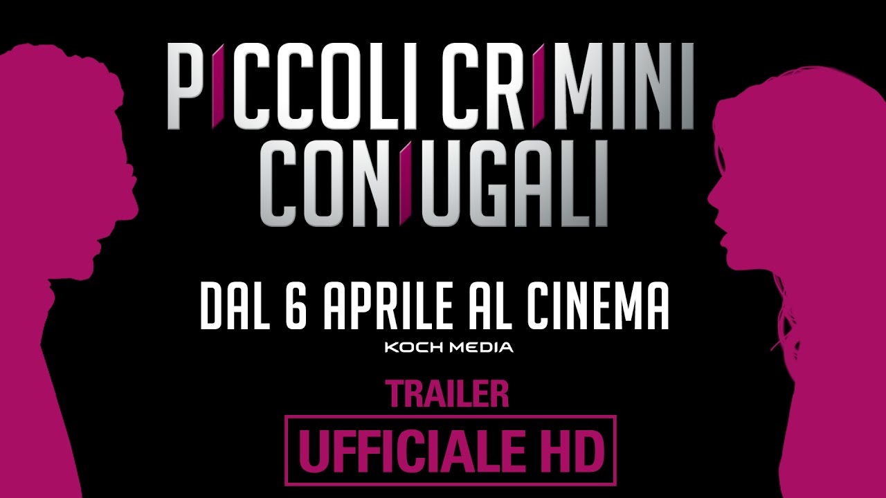 Piccoli Crimini Coniugali – Trailer Ufficiale
