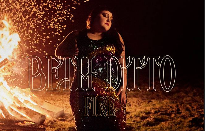 Beth Ditto, Fire: testo, traduzione e video