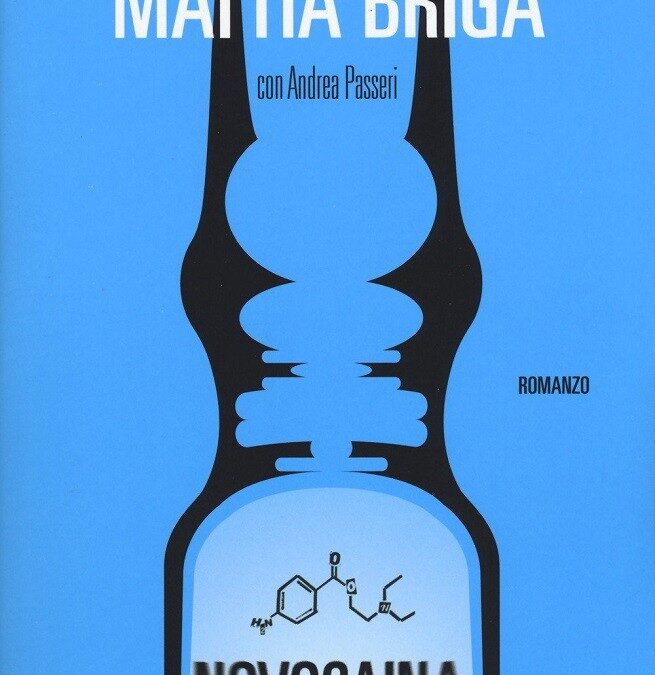 Briga, libro Novocaina: trama, copertina e informazioni