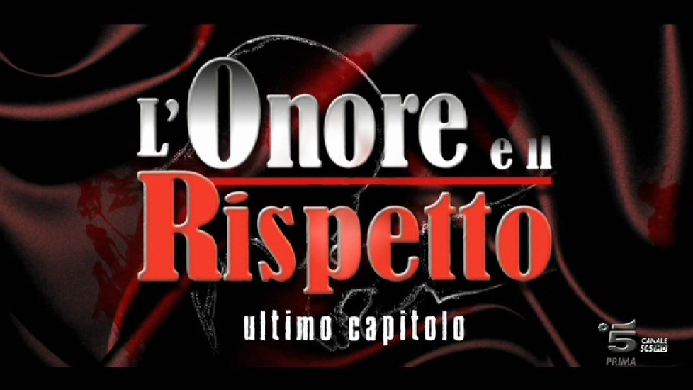 L’Onore e il Rispetto-Ultimo capitolo, puntata 14 aprile 2017