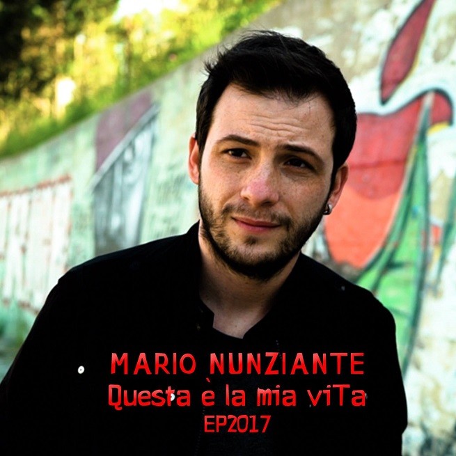 Mario Nunziante, Questa è la mia vita è il nuovo ep