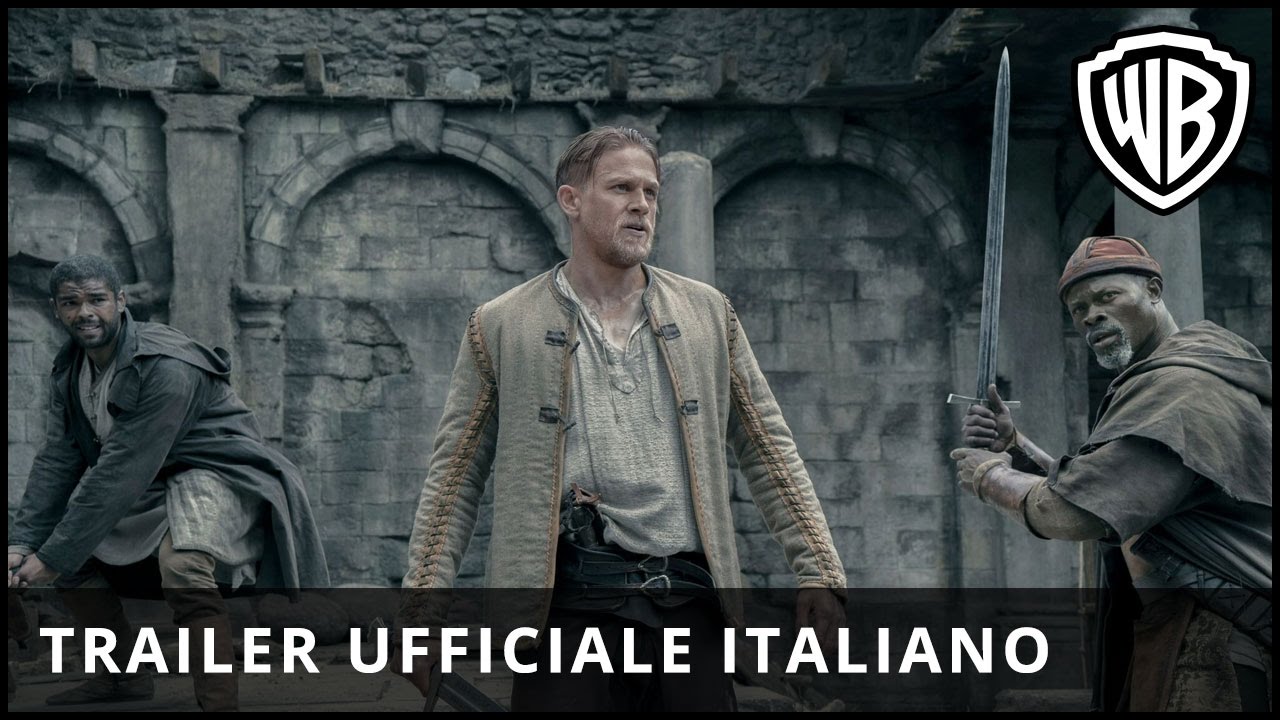King Arthur – Il potere della spada – Trailer Finale Ufficiale Italiano