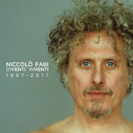 Niccolò Fabi, DIVENTI INVENTI 1997 -2017: la copertina della raccolta per i 20 anni di carriera