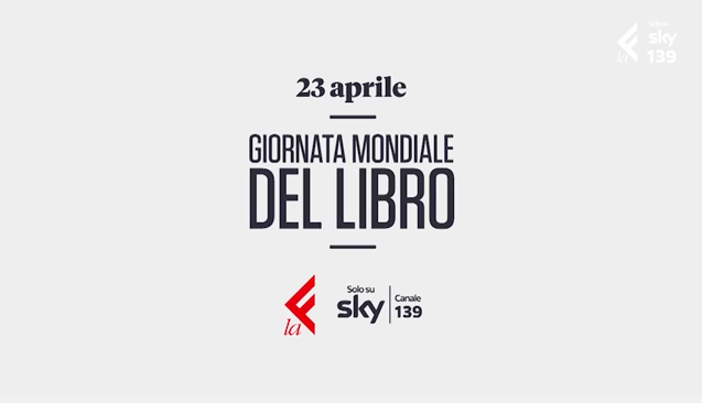 Giornata Mondiale del Libro 2017, la programmazione speciale di laeffe
