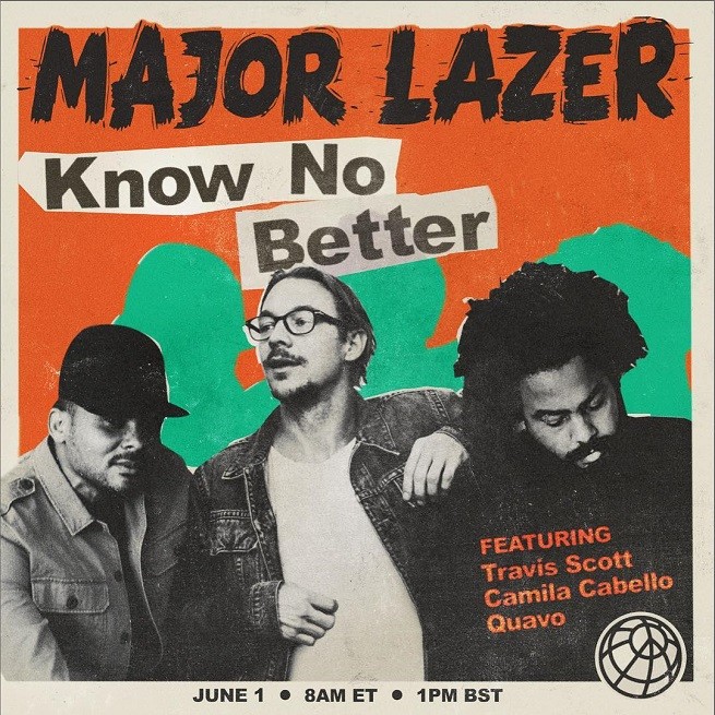 Major Lazer ft. Travis Scott, Camila Cabello e Quavo: Know No Better è il nuovo singolo