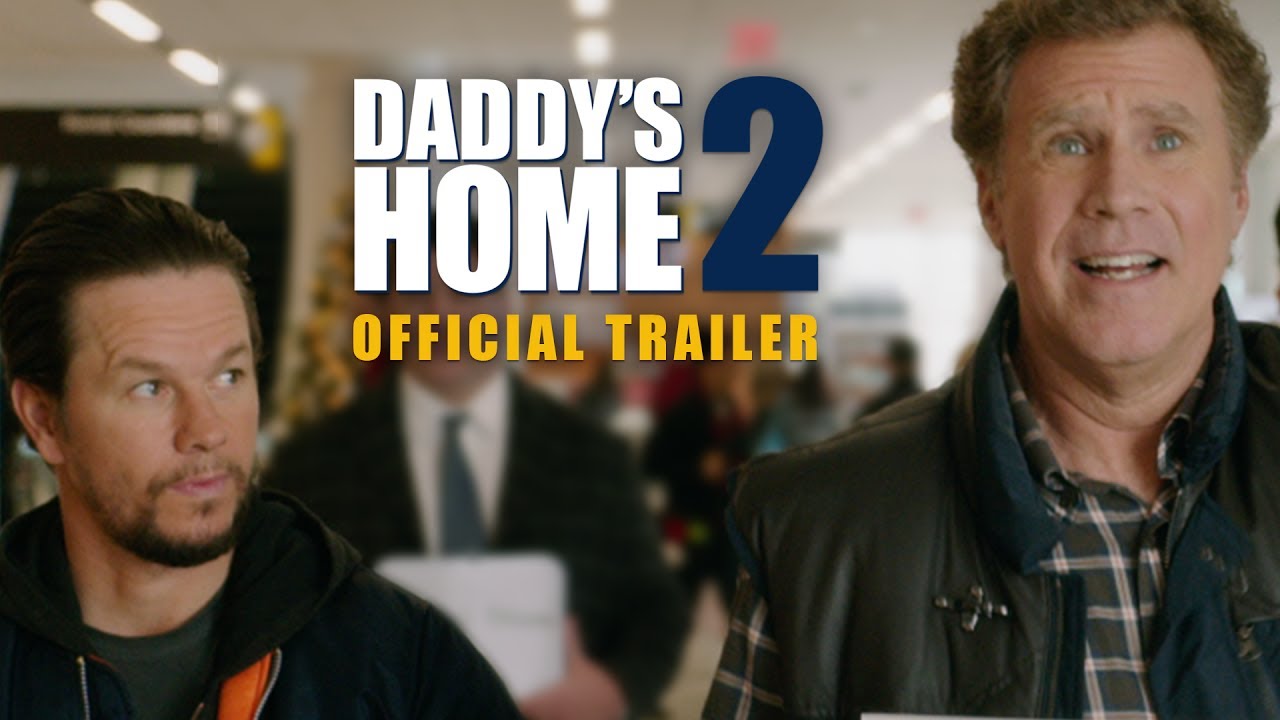 DADDY’S HOME 2 – Trailer Ufficiale #1 (versione originale)
