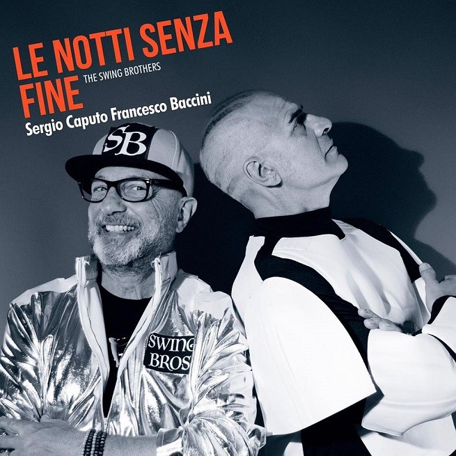 Caputo & Baccini, Le notti senza fine: “Non lo cercate nei network radiofonici”