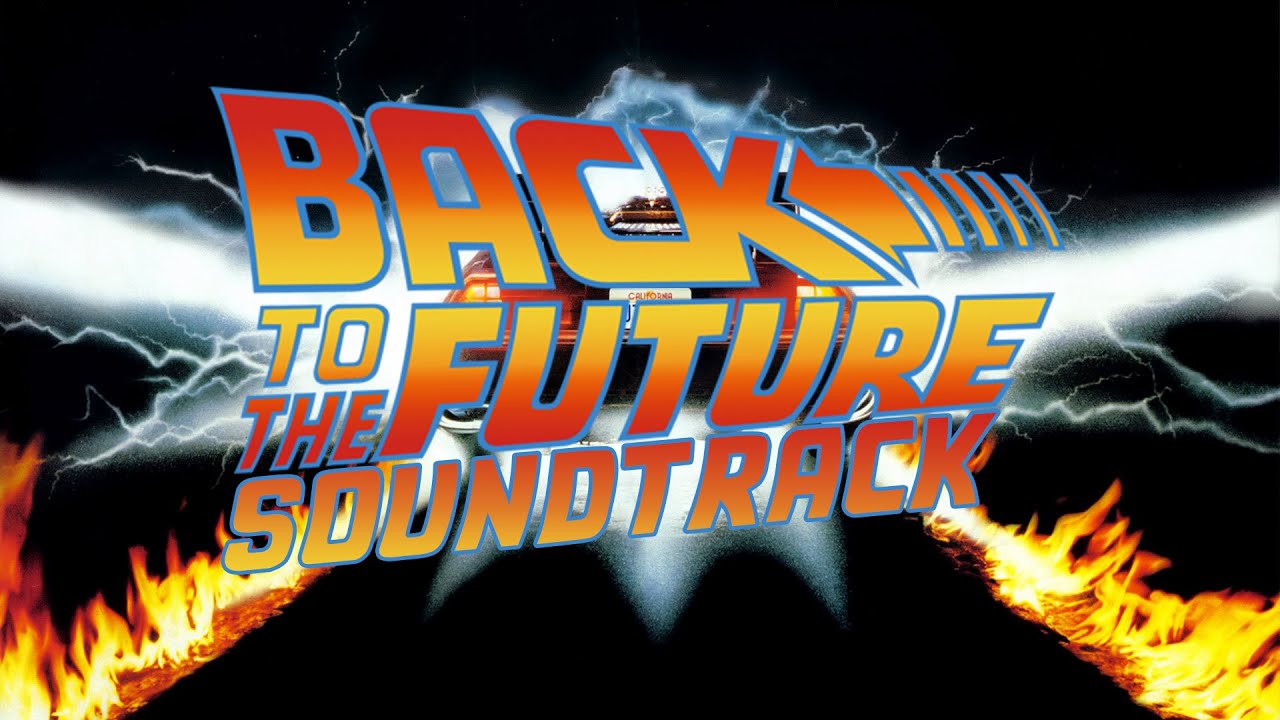 Back to the Future Part 2 Soundtrack