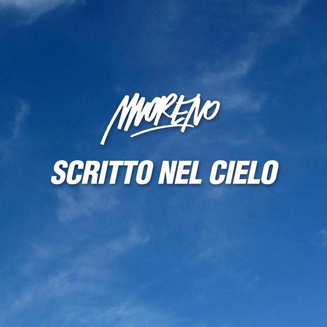 Moreno, Scritto nel Cielo è il nuovo singolo: testo e audio