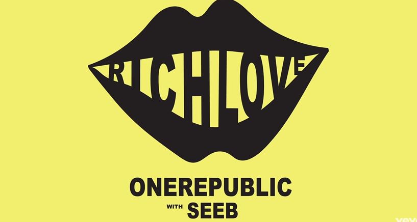 OneRepublic, Seeb – Rich Love: testo, traduzione e audio