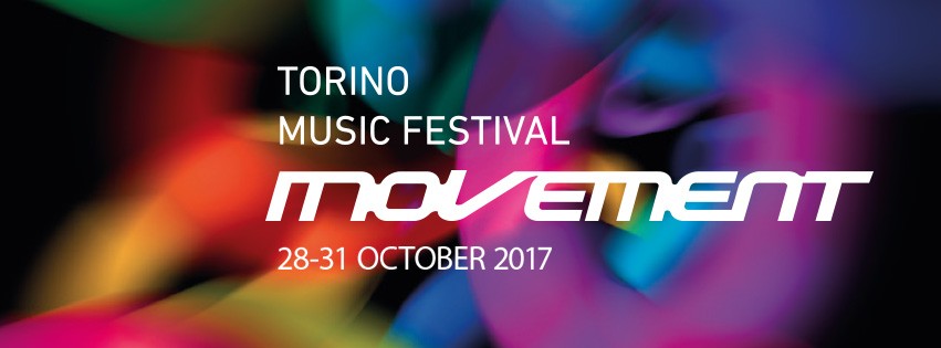 Torino: Movement Electronic Music Festival