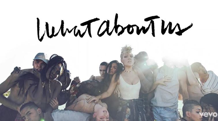 Pink, What About Us: testo, traduzione e video ufficiale
