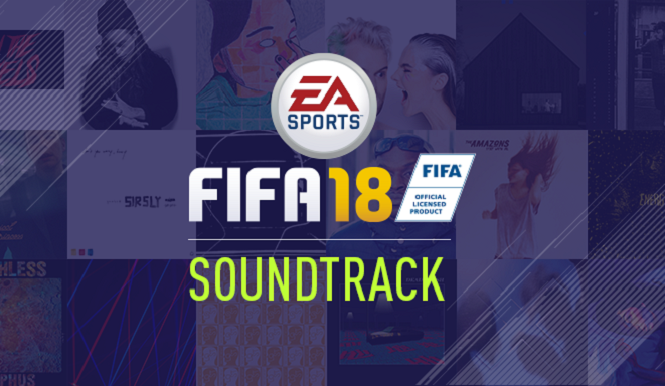 Fifa 18: ecco le canzoni che faranno parte della soundtrack