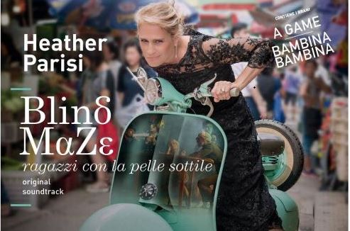 Heather Parisi, Blind Maze, Ragazzi dalla pelle sottile [tracklist soundtrack]