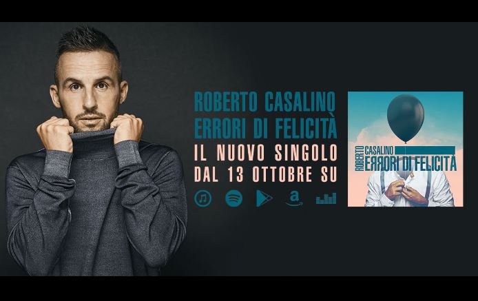 Roberto Casalino, Errori di felicità: testo e video ufficiale