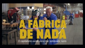 A Fábrica de Nada / The Nothing Factory [Trailer]