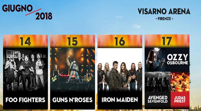 Firenze Rocks: Foo Fighters, Guns N’Roses, Iron Maiden e Ozzy come headliner nel 2018