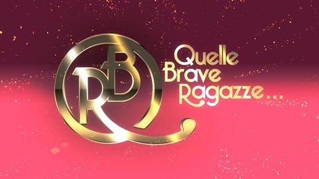 Rai 1, in estate tornano Quelle brave ragazze