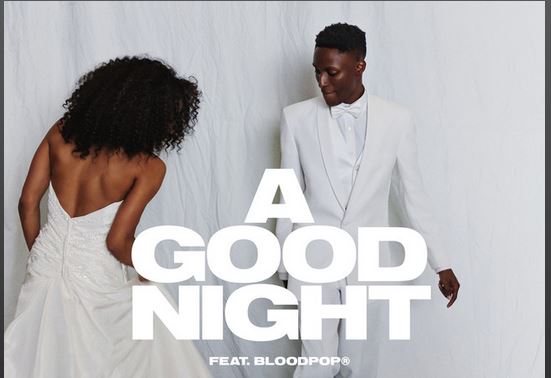 John Legend feat. BloodPop, A Good Night: testo, traduzione e video ufficiale