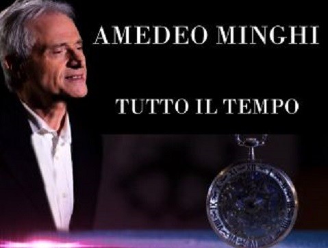 Amedeo Minghi – Tutto il tempo: nuovo singolo dal 27 aprile 2018