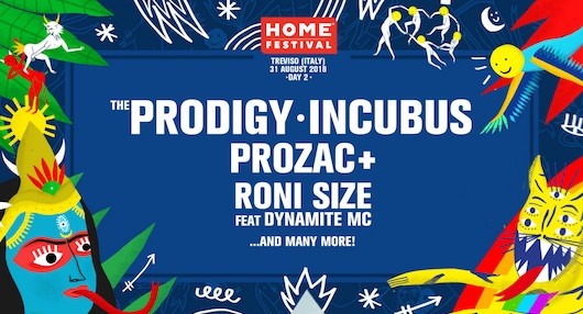 Home Festival 2018: il 31 agosto arrivano Prodigy, Incubus e la reunion dei Prozac + (info, biglietti e prezzi)